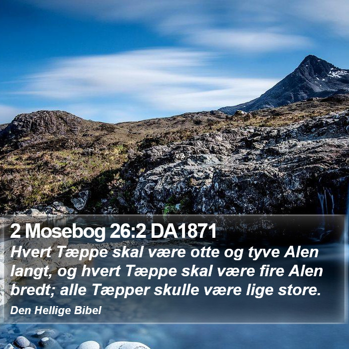 2 Mosebog 26:2 DA1871 Bible Study