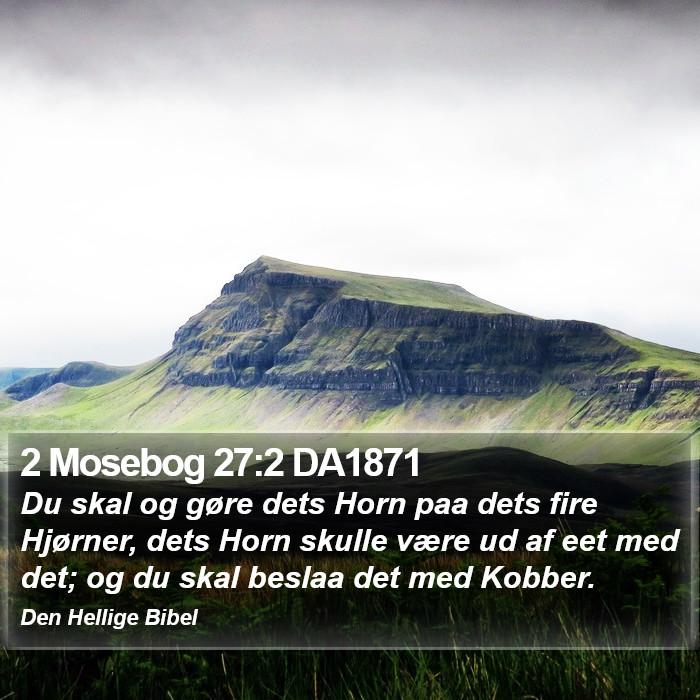 2 Mosebog 27:2 DA1871 Bible Study