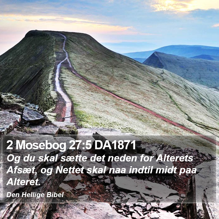 2 Mosebog 27:5 DA1871 Bible Study