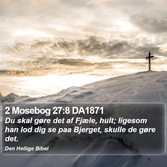 2 Mosebog 27:8 DA1871 Bible Study