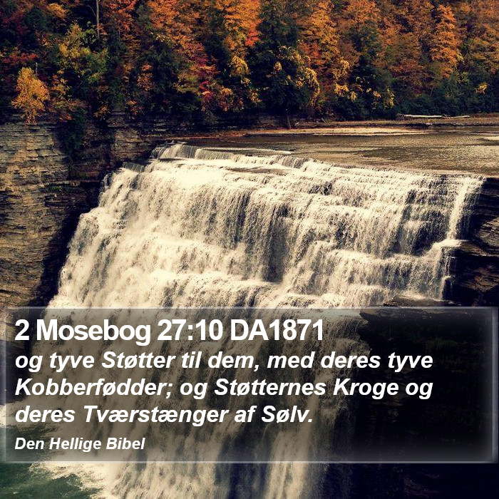 2 Mosebog 27:10 DA1871 Bible Study