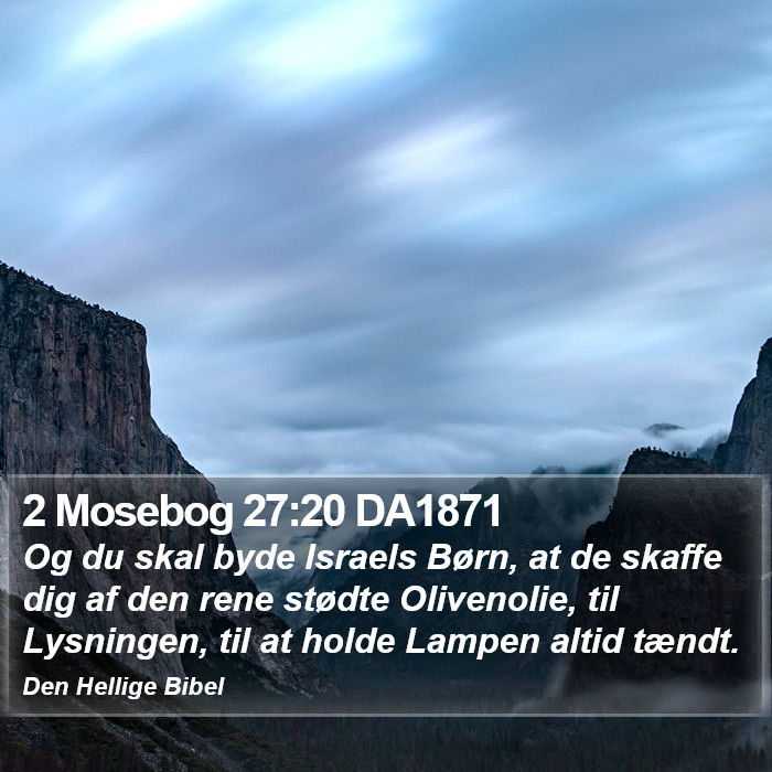 2 Mosebog 27:20 DA1871 Bible Study