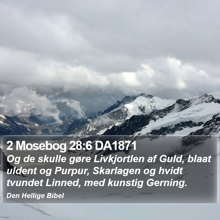 2 Mosebog 28:6 DA1871 Bible Study