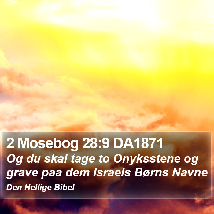 2 Mosebog 28:9 DA1871 Bible Study