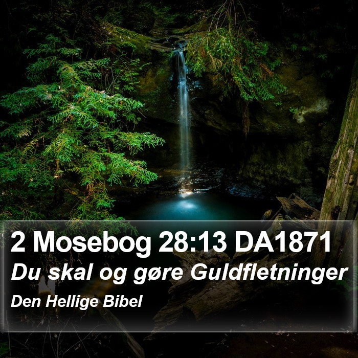 2 Mosebog 28:13 DA1871 Bible Study