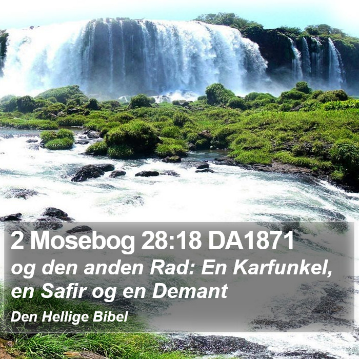 2 Mosebog 28:18 DA1871 Bible Study