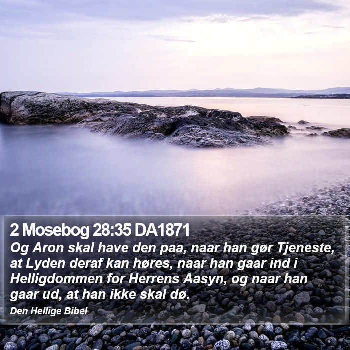 2 Mosebog 28:35 DA1871 Bible Study