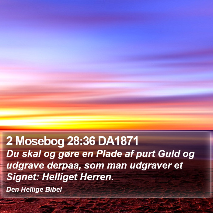 2 Mosebog 28:36 DA1871 Bible Study