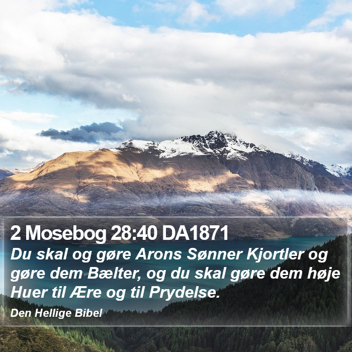 2 Mosebog 28:40 DA1871 Bible Study