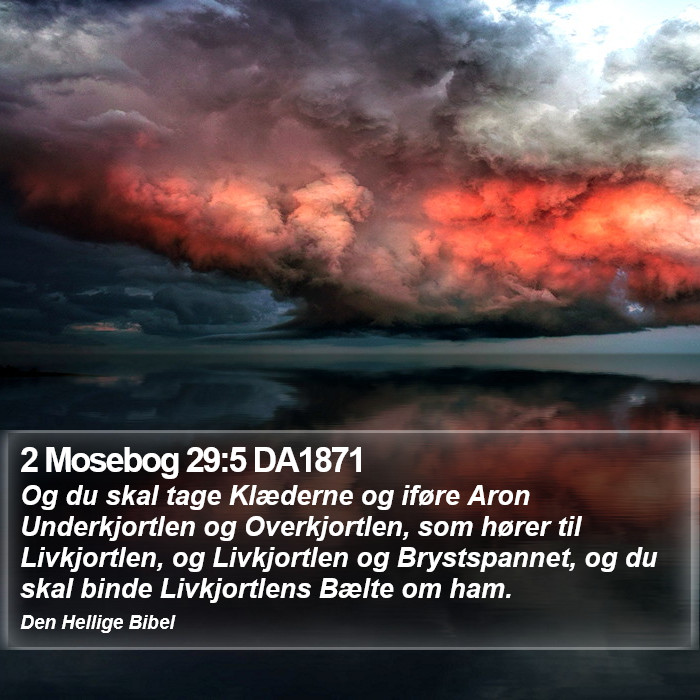 2 Mosebog 29:5 DA1871 Bible Study