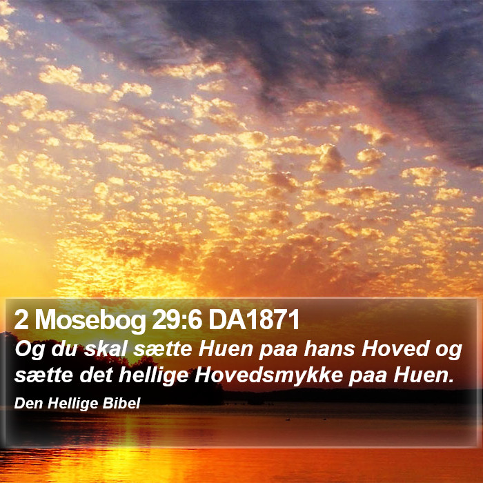 2 Mosebog 29:6 DA1871 Bible Study