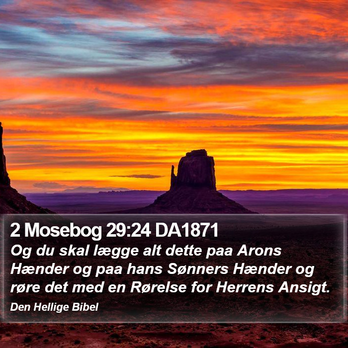 2 Mosebog 29:24 DA1871 Bible Study