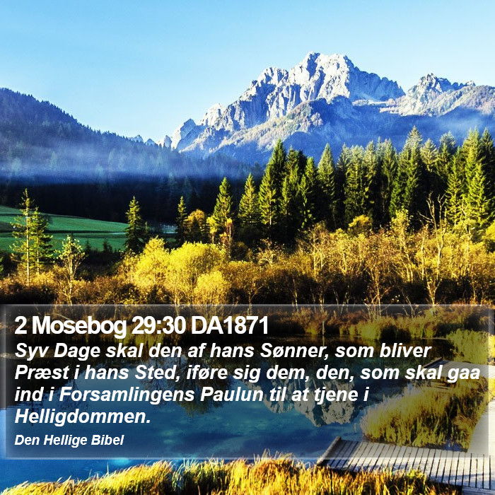 2 Mosebog 29:30 DA1871 Bible Study