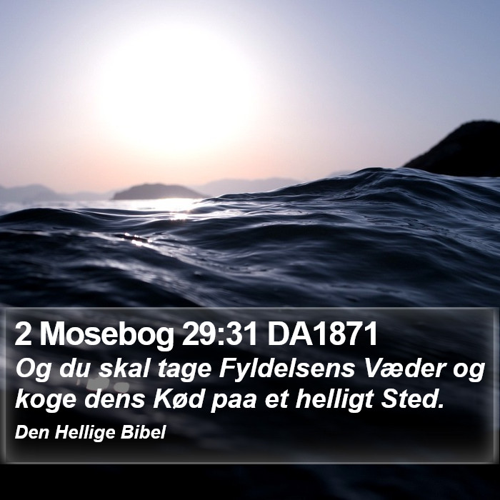 2 Mosebog 29:31 DA1871 Bible Study