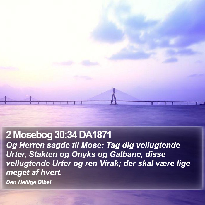 2 Mosebog 30:34 DA1871 Bible Study