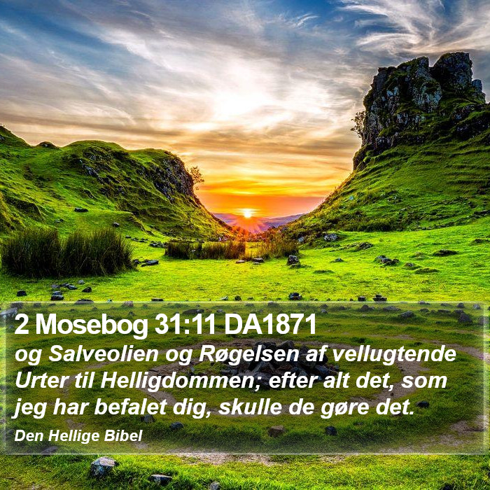 2 Mosebog 31:11 DA1871 Bible Study