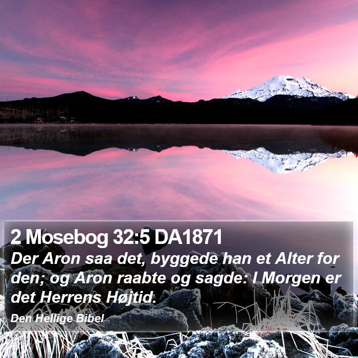 2 Mosebog 32:5 DA1871 Bible Study