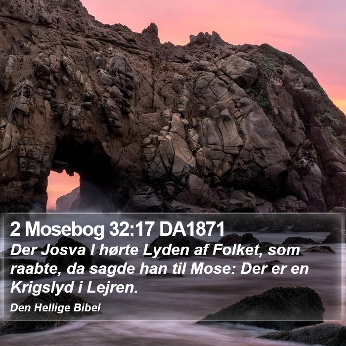 2 Mosebog 32:17 DA1871 Bible Study