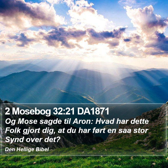 2 Mosebog 32:21 DA1871 Bible Study