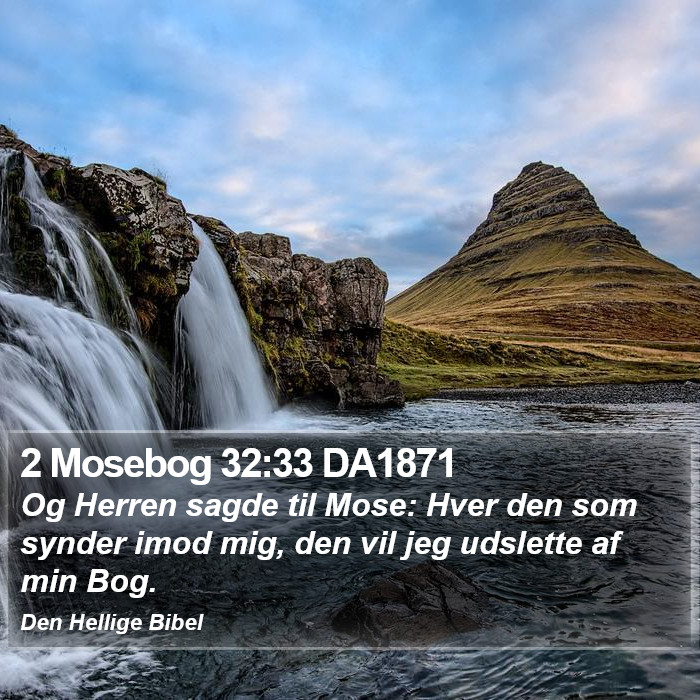 2 Mosebog 32:33 DA1871 Bible Study