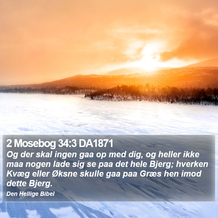 2 Mosebog 34:3 DA1871 Bible Study