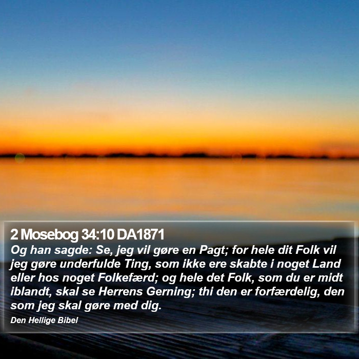 2 Mosebog 34:10 DA1871 Bible Study