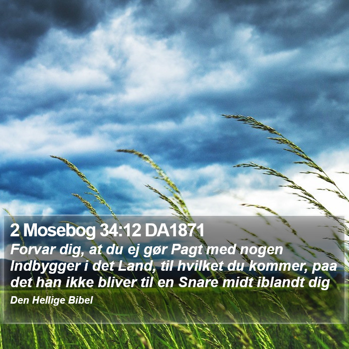 2 Mosebog 34:12 DA1871 Bible Study