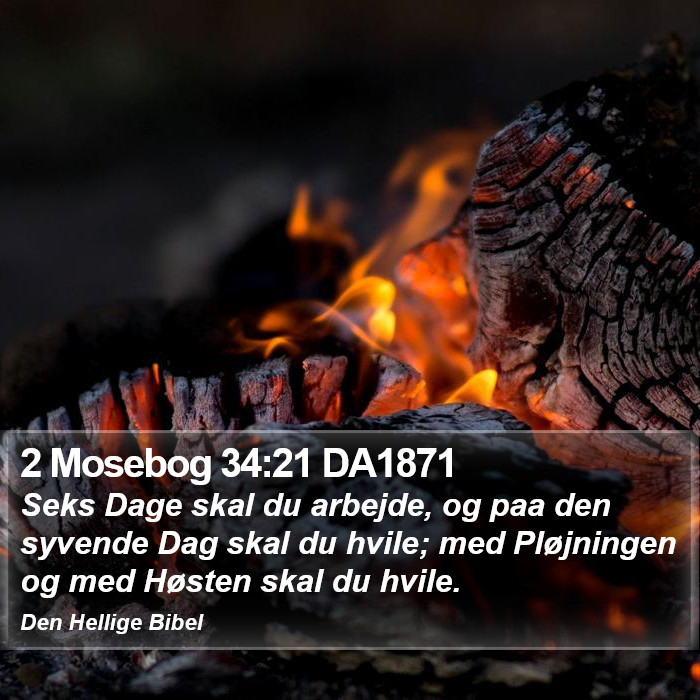 2 Mosebog 34:21 DA1871 Bible Study