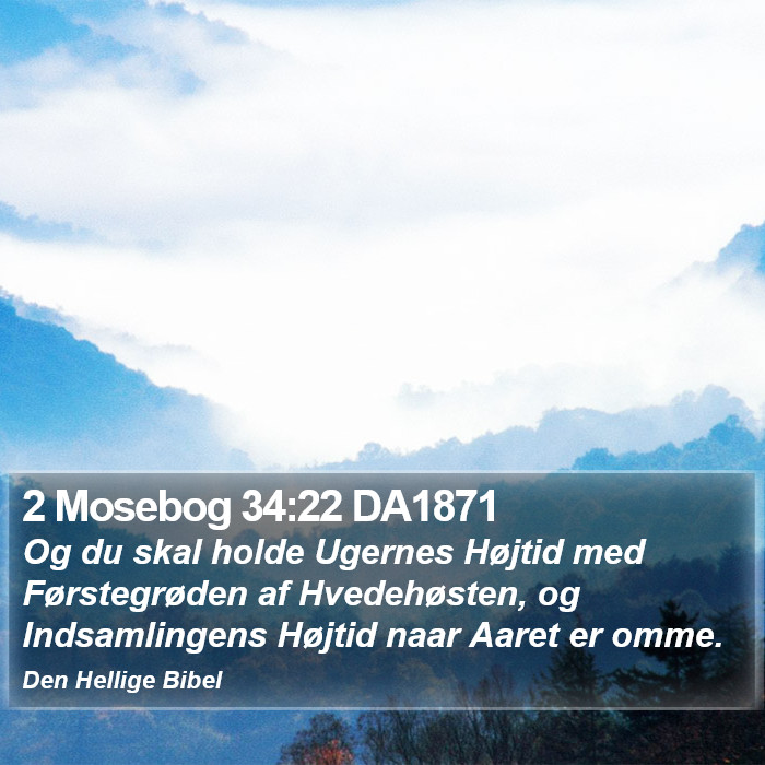 2 Mosebog 34:22 DA1871 Bible Study