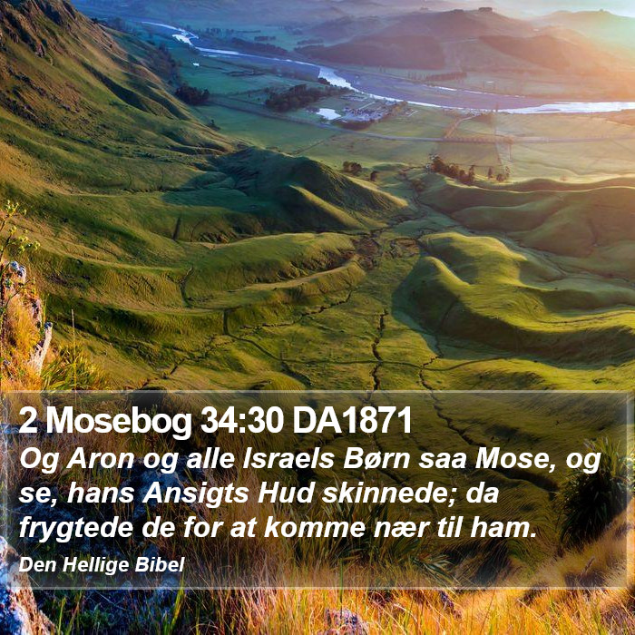 2 Mosebog 34:30 DA1871 Bible Study