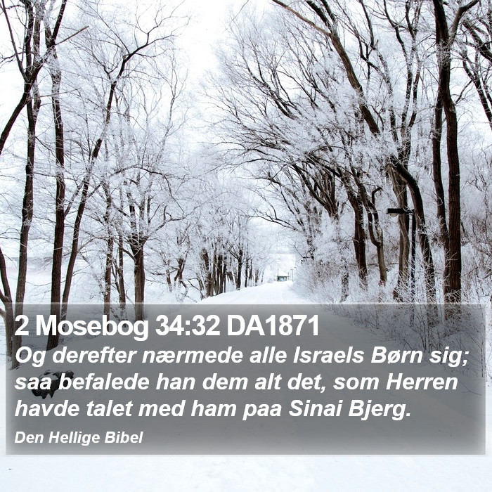 2 Mosebog 34:32 DA1871 Bible Study