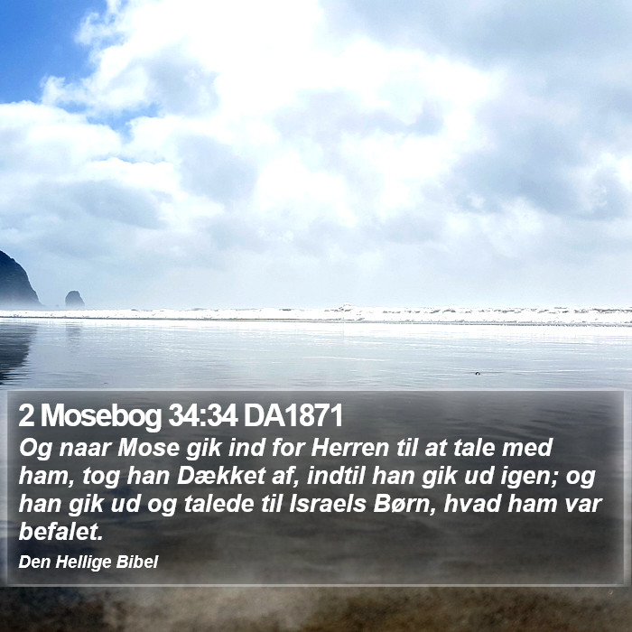 2 Mosebog 34:34 DA1871 Bible Study