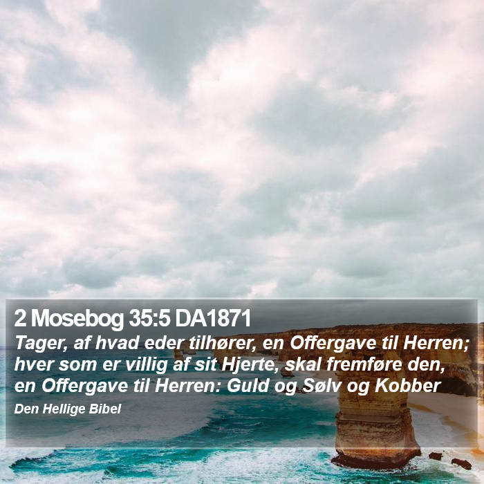 2 Mosebog 35:5 DA1871 Bible Study