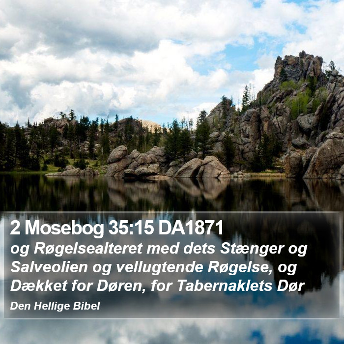 2 Mosebog 35:15 DA1871 Bible Study