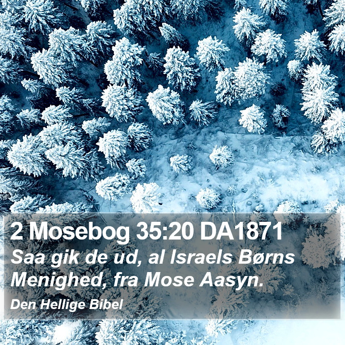 2 Mosebog 35:20 DA1871 Bible Study