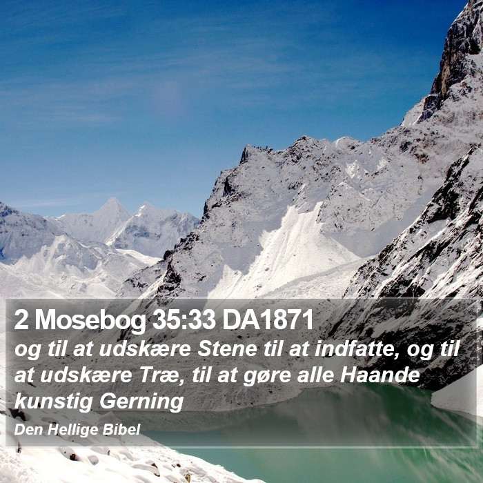 2 Mosebog 35:33 DA1871 Bible Study