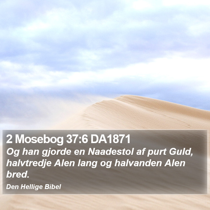 2 Mosebog 37:6 DA1871 Bible Study