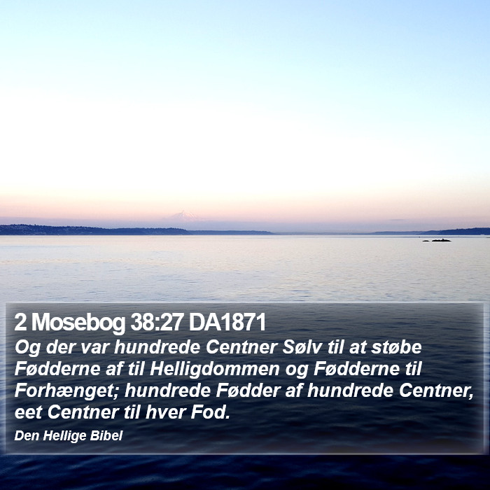 2 Mosebog 38:27 DA1871 Bible Study