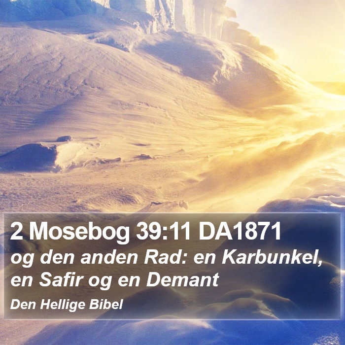 2 Mosebog 39:11 DA1871 Bible Study