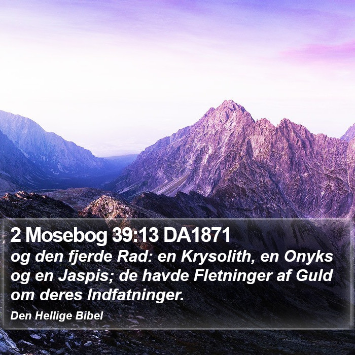 2 Mosebog 39:13 DA1871 Bible Study