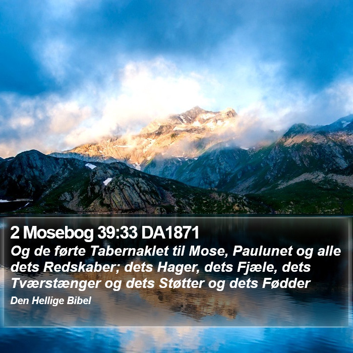 2 Mosebog 39:33 DA1871 Bible Study