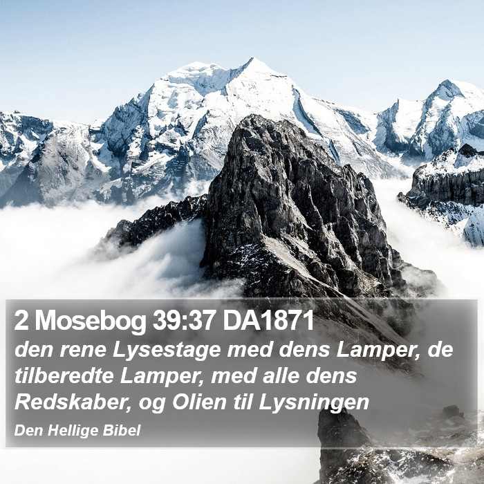 2 Mosebog 39:37 DA1871 Bible Study