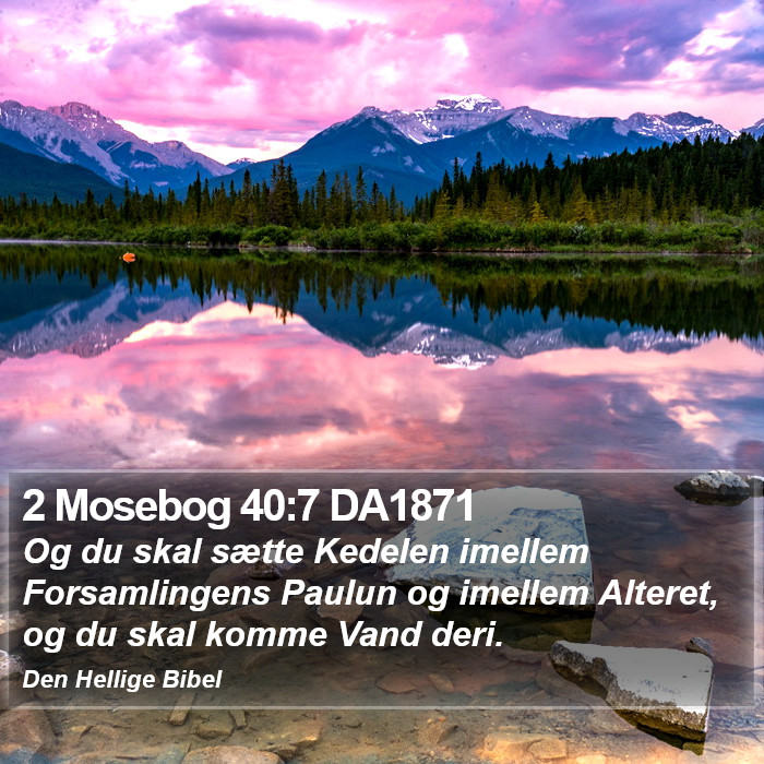 2 Mosebog 40:7 DA1871 Bible Study