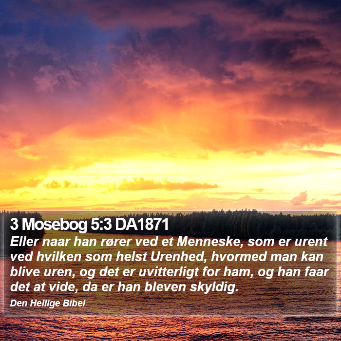 3 Mosebog 5:3 DA1871 Bible Study