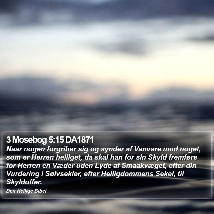3 Mosebog 5:15 DA1871 Bible Study