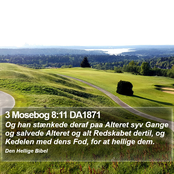 3 Mosebog 8:11 DA1871 Bible Study