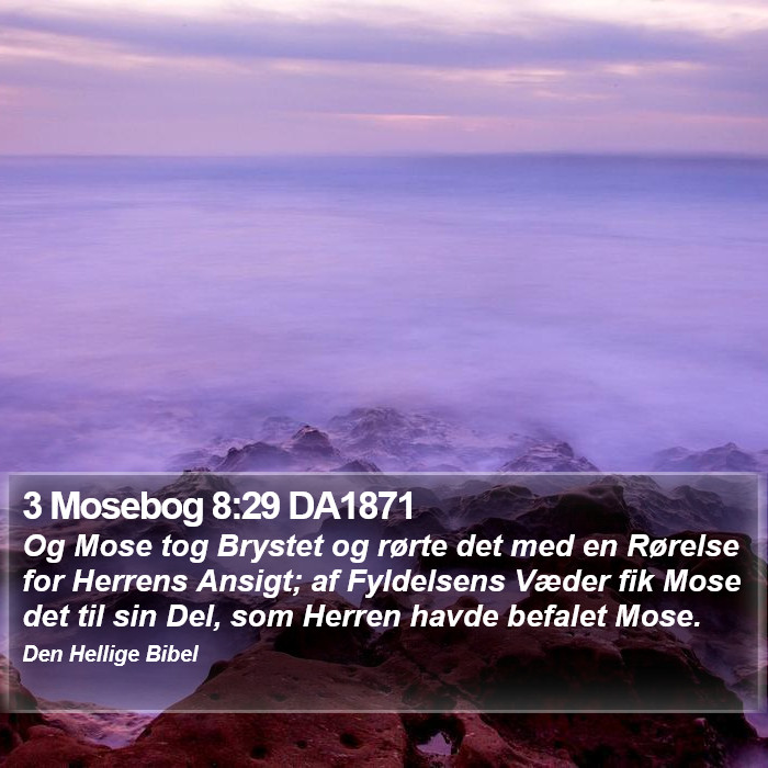 3 Mosebog 8:29 DA1871 Bible Study