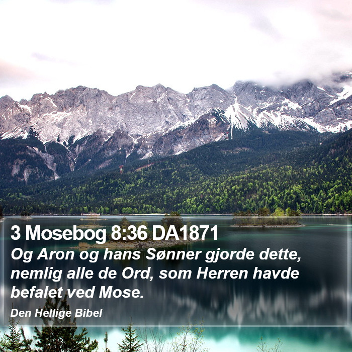 3 Mosebog 8:36 DA1871 Bible Study