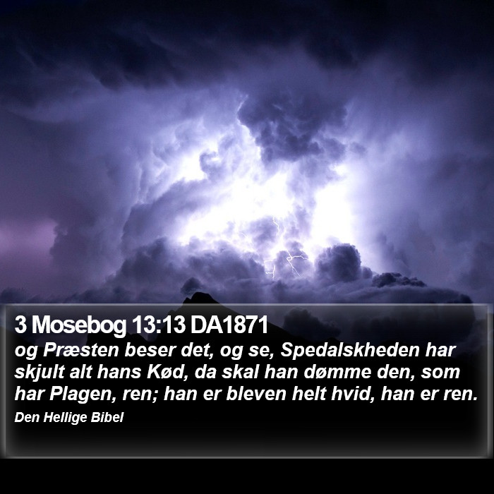 3 Mosebog 13:13 DA1871 Bible Study