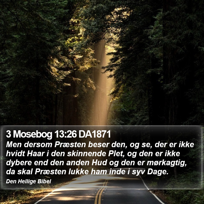 3 Mosebog 13:26 DA1871 Bible Study